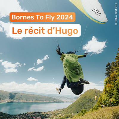 Bornes To Fly 2024 : Le récit d'Hugo